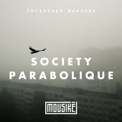Mousikē 34 | "Society Parabolique" by Christoph Woerner