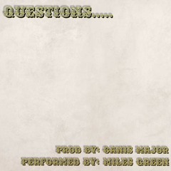 Questions? (Prod. Canis Major)