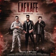 Lafaafe karan aujla sanam bhullar