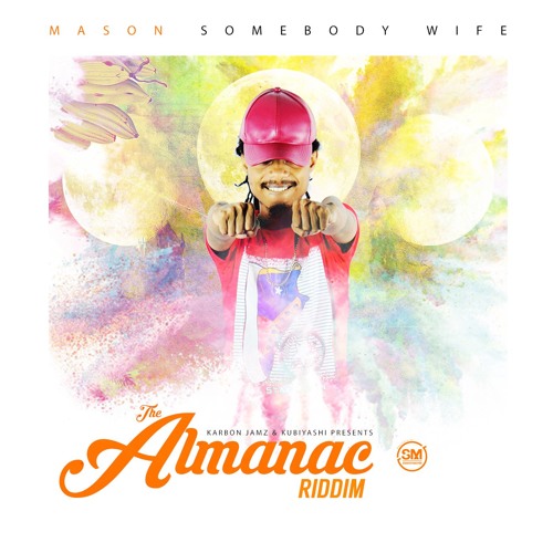 Mason - Somebody Wife
