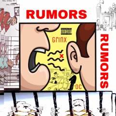 Grinx x OC - Rumors