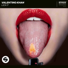 Valentino Khan - Lick It
