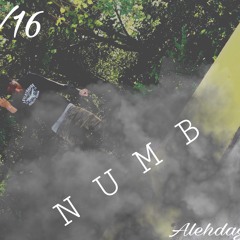 AlehDaGoat - Numb March 2018 SINGLE (Love Vibes OTW)