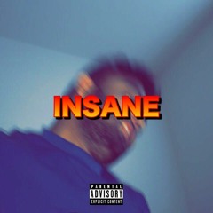 Insane- (feat. JY & RK)