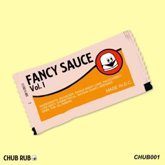 Fancy Sauce Vol. 1 - Mixed by Rawle Night Long