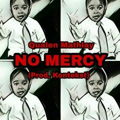 No Mercy (Prod Kontekst)