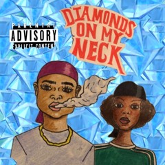 Diamonds On My Neck(feat. mymy)
