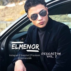 Reggaeton Vol. 7 - DJELMENOR - @djelmenorMA