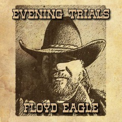 Floyd Eagle - Desperado