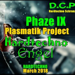 Plasmatik project phaze IX - Miss Hard Techno EnGeL