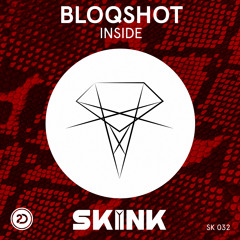 BLOQSHOT - Inside