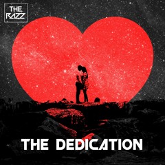 The Dedication ft. Just Like Parker