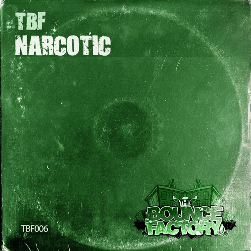 **OUT NOW** [TBF006] TBF - Narcotic
