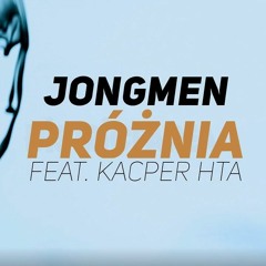 Jongmen - Próżnia feat. Kacper HTA