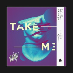 VCTRY - Take Me (Original Mix)