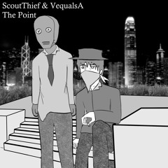 ScoutThief & Kons - The Point