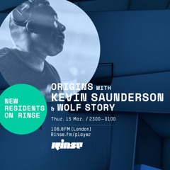 Origins with Kevin Saunderson & Wolf Story - 15th March 2018