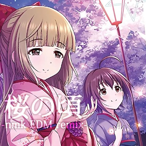 桜の頃(nmk EDM Remix)