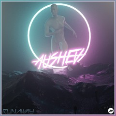 Aushev - Runaway