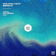 Stereo Express & Matchy - Mantra [Snippet]