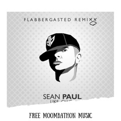 Sean Paul - Like Glue (Flabbergasted Remix) FREE FULL DOWNLOAD