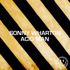 Sonny Wharton - Acid Man