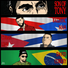 SON OF TONY - CUBAN LINK, BALISTIC MAN & DAVID CORREY