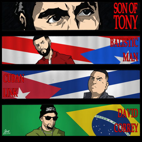SON OF TONY - CUBAN LINK, BALISTIC MAN & DAVID CORREY