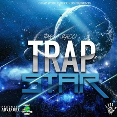 Trigga Racci- Trap Star Pod. by 30 Roc