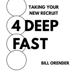 Take Your Recruit 4 Deep Fast