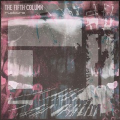 Rupture - The Fifth Column LP - X Nation - Every Time [CLIP]