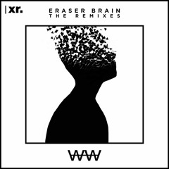 Wawlrus - Eraser Brain (Silent Science Remix)