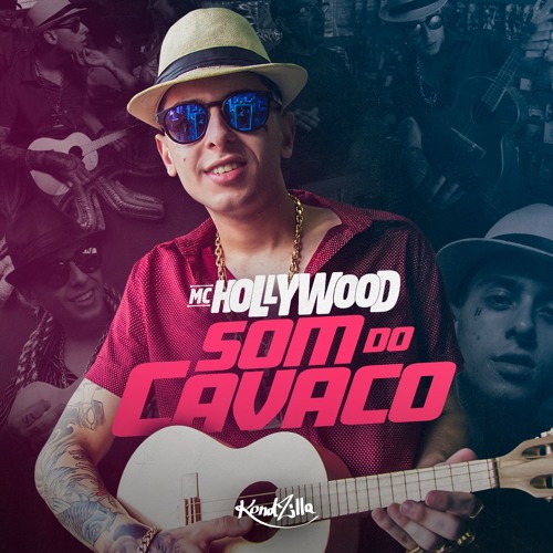 MC Hollywood - Som do Cavaco