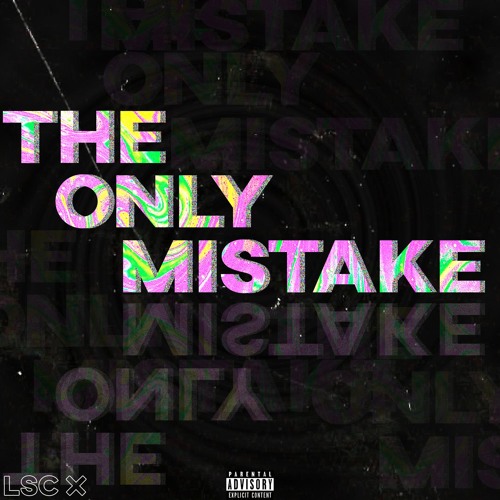 The Only Mistake