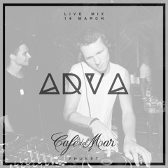 Adva live @Cafe Del Mar Phuket / 14 March / Wednesday by Sound Addiction
