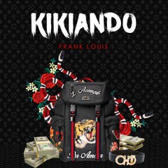 Frank Louis - Kikiando