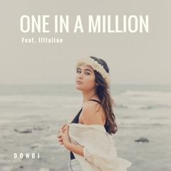 Dondi - One in a Million ft. Illtalian