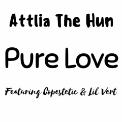 Pure Love (Featuring Copa$tetic & Lil Vert)