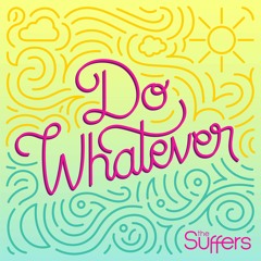 Do Whatever (Single Version)