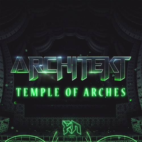 Architekt - Temple Of Arches (Riddim Network Exclusive) Free Download