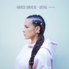 Grace Gracie - Devil (Feat. Bre)