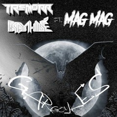 Ironhide X Tremorr ft. MAG MAG - Gargoyles (Original Mix) [Free Download]