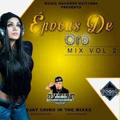 Epocas De Oro Mix Vol. 2 ((Djay Chino In The Mixxx)) MRE