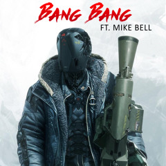 Kris Noel - BANG BANG ft. Mike Bell [Free Download]