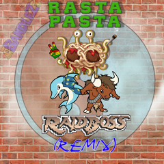 Bandlez - Rasta Pasta (RaidBoss's Ganja Lasagna Remix)