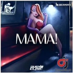 Bueno Clinic - MAMA! (Orginal Mix)
