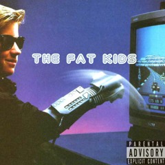 The Fat Kids - Power Glove (Produced By Jay Fehrman)