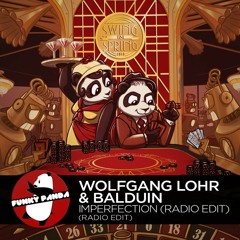 Electro Swing | Wolfgang Lohr & Balduin feat. Zouzoulectric - Imperfection (Radio Edit)