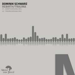 Dominik Schwarz - Trauma