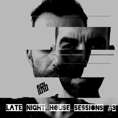 Late Night House Sessions #3